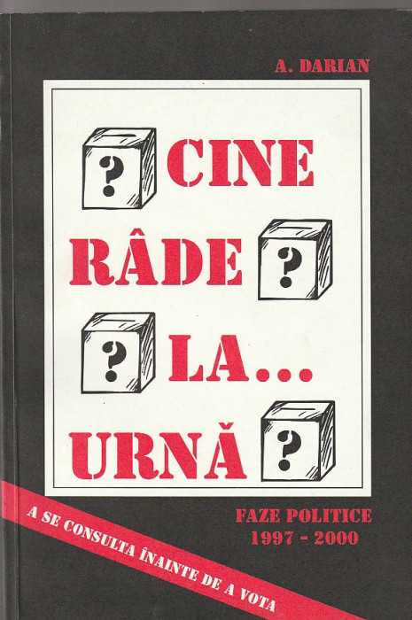A. DARIAN - CINE RADE LA URNA ( ALBUM DE CARICATURI )
