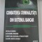 NICOLAE GHINEA - COMBATEREA CRIMINALITATII DIN SISTEMUL BANCAR