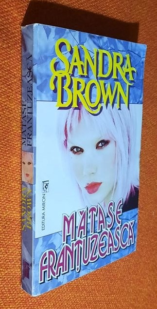 Matase frantuzeasca - Sandra Brown