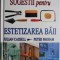 Sugestii pentru estetizarea baii &ndash; Julian Cassell, Peter Parham