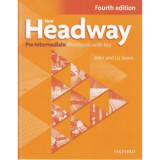 New Headway Pre-Intermediate Workbook with key &ndash; Fourth edition - John Soars