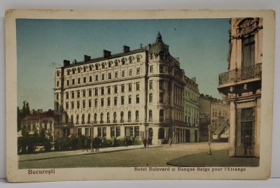 BUCURESTI , HOTEL BULEVARD SI BANQUE BELGE POUR L &amp;#039;ETRANGE , CARTE POSTALA ILUSTRATA , 1926 foto