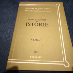 STUDII SI ARTICOLE DE ISTORIE XLIX - L 1984