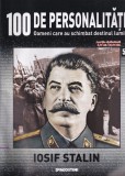 100 de personalitati. Oameni care au schimbat destinul lumii. Iosif Stalin,