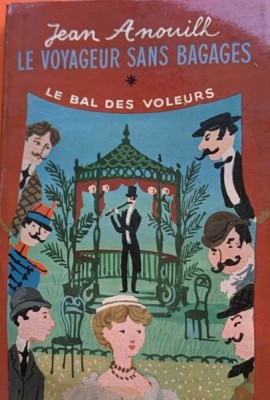 Le voyageur sans bagages - Jean Anouilh foto