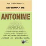 Dictionar de antonime - Doinita Mirea