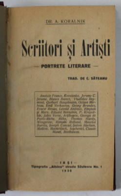 SCRIITORI AI ARTISTI - PORTRETE LITERARE de DR. A . KORALNIK , 1930 foto