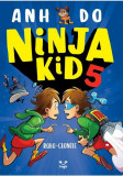 Robo-clonele. Ninja Kid (Vol. 5) - Paperback brosat - Anh Do - Epica Publishing