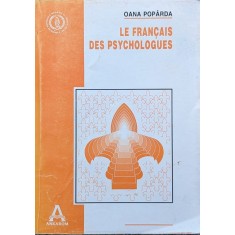 Le Francais Des Psychologues - Oana Poparda , A736