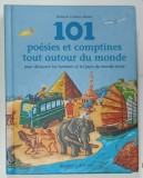 101 POESIES ET COMPTINES TOUT AUTOUR DE MONDE POUR DECOUVRIR LES HOMMES ET LES PAYS DU MONDE ENTIER , , textes de CORINNE ALBAUT , illustrees par NIC