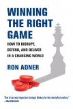 Winning the Right Game | Ron Adner, MIT Press Ltd