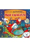 Primele mele activitati cu Mos Craciun