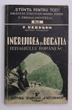 INGRIJIREA SI BOGATIA PEISAGIULUI ROMANESC de F. REBHUHN , 1942