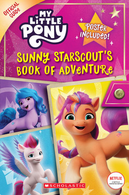 Sunny Starscout&amp;#039;s Book of Adventure (My Little Pony Official Guide) (Media Tie-In) foto