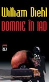 Cumpara ieftin Domnie in iad/William Diehl, Rao