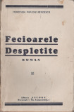 Hortensia Papadat-Bengescu - Fecioarele despletite, 1925, Alta editura