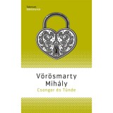 Csongor &eacute;s T&uuml;nde - V&ouml;r&ouml;smarty Mih&aacute;ly
