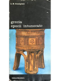 A. M. Snodgrass - Grecia epocii intunecate (editia 1994)