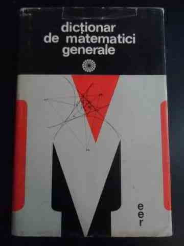 Dictionar De Matematici Generale - Vasile Bobancu ,547948