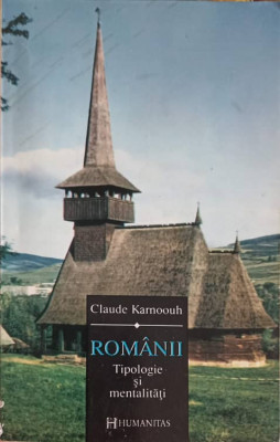 ROMANII, TIPOLOGIE SI MENTALITATI-CLAUDE KARNOOUH foto