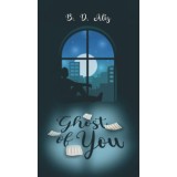 Ghost of you - B.D. Al&iacute;z