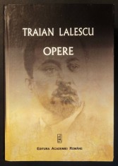 2009 TRAIAN LALESCU &ndash; OPERE 907 pag Matematica, Istoria si Filozofia Stiintei, Problema Etnografica a Banatului, Economie. Editura Academiei CARTONATA