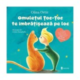 Omulețul Țoc-Țoc te &icirc;mbrățișează pe loc - Hardcover - Olina Ortiz - Univers