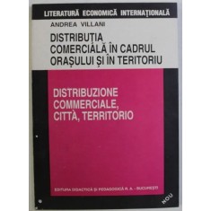 Distributia comerciala in cadrul orasului si in teritoriu - Andrea Villani