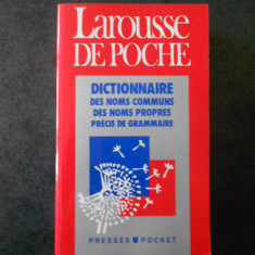 LAROUSSE DE POCHE. DICTIONNAIRE DES NOMS COMMUNS, PROPRES, PRECIS DE GRAMMAIRE