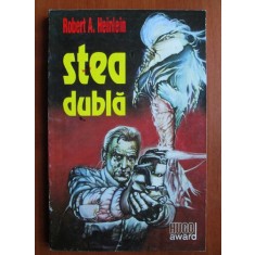 Robert A. Heinlein - Stea dubla