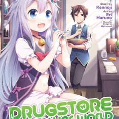 Drugstore in Another World: The Slow Life of a Cheat Pharmacist (Manga) Vol. 1