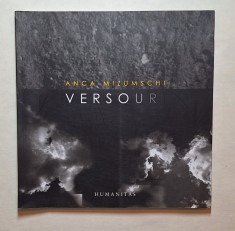 Anca Mizumschi &ndash; Versouri (2010, Humanitas) cu autograf, ediţie poezie