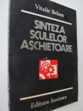 Sinteza sculelor aschietoare - Vitalie Belorus