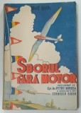 SBORUL FARA MOTOR de WOLF HIRTH , BOGAT ILUSTRATA , ANII '40