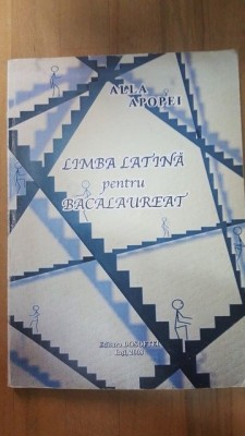 Limba latina pentru bacalaureat- Alla Apopei foto