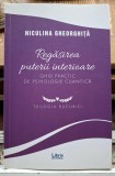 Regasirea puterii interioare - Niculina Gheorghita