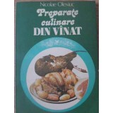 PREPARATE CULINARE DIN VANAT-NICOLAE OLEXIUC-258067
