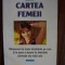 Cartea femeii Marie- Claude Delahaye