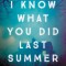 I Know What You Did Last Summer