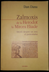 Dan Dana - Zalmoxis de la Herodot la Mircea Eliade foto