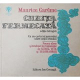 Maurice Careme - Cheita fermecata ( editie bilingva )