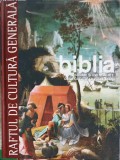 RAFTUL DE CULTURA GENERALA. BIBLIA VOL1 PERSONAJE SI EVENIMENTE DE LA CREATIE LA JUDECATORI-GRAAL SOFT-255777