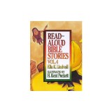 Read-Aloud Bible Stories 4