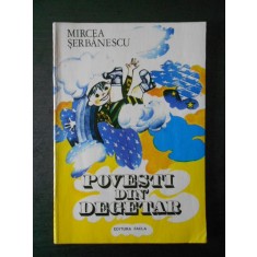 MIRCEA SERBANESCU - POVESTI DIN DEGETAR