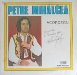 Vinil Petre Mihalcea Acordeon Electrecord, Muzica Populara Romaneasca, LP 1986