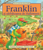 Franklin și sărbătoarea de Halloween - Paperback brosat - Paulette Bourgeois - Katartis