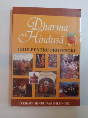 DHARMA HINDUSA , GHID PENTRU PROFESORI de VISHWA HINDU PARISHAD , 2002 foto