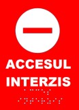 Semn tactil Braille ACCES INTERZIS