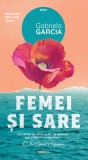 Femei și sare - Gabriela Garcia, Nemira