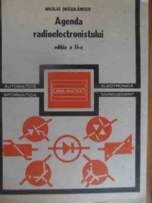 Agenda Radioelectronistului - Nicolae Dragulanescu ,539182 foto